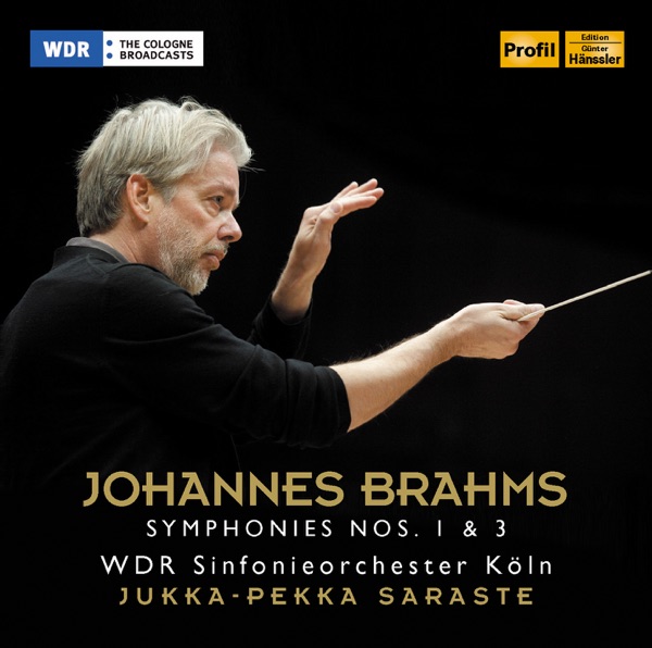 Brahms: Symphonies Nos. 1 & 3