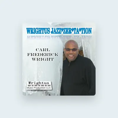 Listen to Carl Frederick Wright, watch music videos, read bio, see tour dates & more!