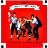 The Gas House Gang - Sweet Hour of Prayer