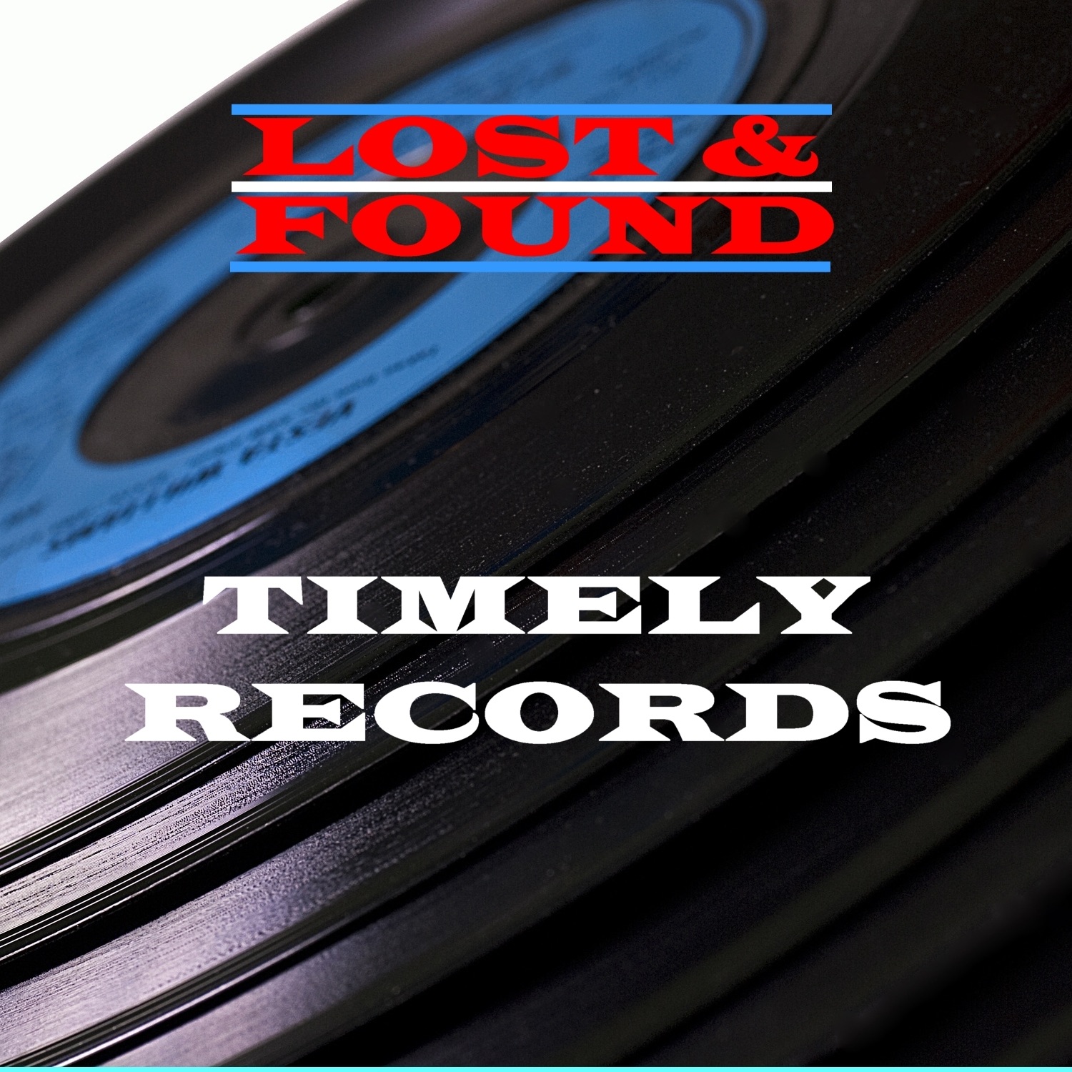 Lost & Found - Timely Records