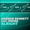 Alright (Sebjak Remix) - Andrew Bennett lyrics
