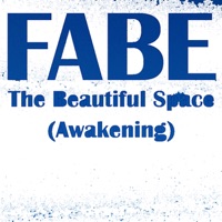 The Beautiful Space (Awakening) - Single - Fabe