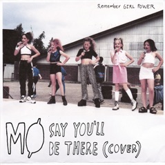 Say You'll Be There - Single