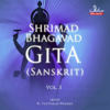 Shrimad Bhagavad Gita: Sanskrit, Vol. 3 - Pt. Ved Prakash Phondani