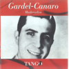 Madreselva - Gardel & Canaro