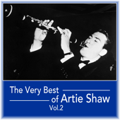 The Very Best of Artie Shaw, Vol. 2 - Artie Shaw