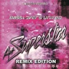 A+ Superstar (Remix Edition) [Remixes]