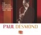 Paul Desmond-Jim Hall Quartet - Polka dots and moonbeams