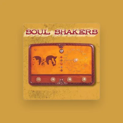 Listen to Soul Shakers, watch music videos, read bio, see tour dates & more!