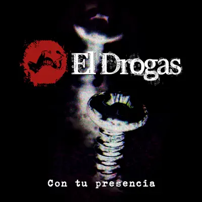 Con Tu Presencia - Single - El Drogas