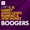 Boogers (Space Mix) - MYNC, Harry Choo Choo Romero & Jose Nunez lyrics