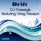 Drift (DJ de la Roche Remix) - DJ Freestyle lyrics