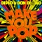 Make You Pop - Diplo & Don Diablo lyrics