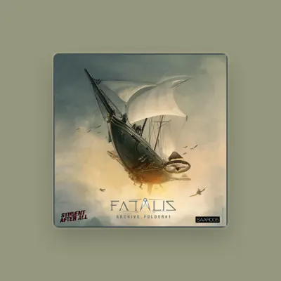Poslechněte si interpreta Fatalis, sledujte hudební videa, přečtěte si životopis, podívejte se na data turné a další informace.