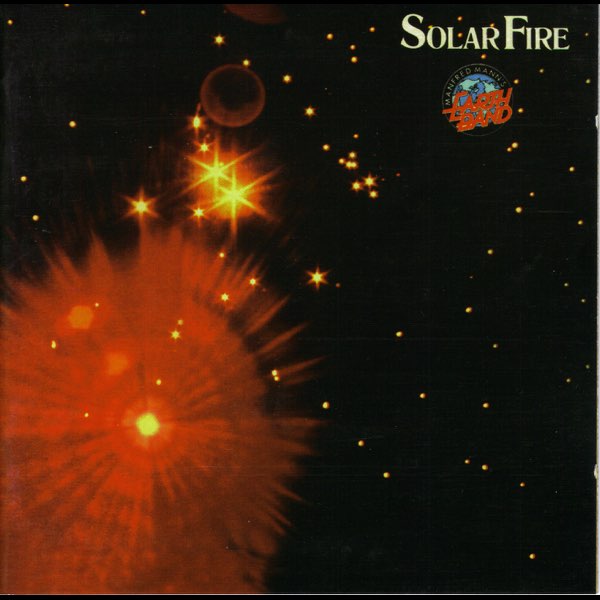 未開封★Manfred Mann's Earth Band★Solar Fire Solar Fire - Album by Manfred Mann's Earth Band - Apple Music