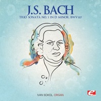 J.S. Bach: Trio Sonata No. 3 in D Minor, BWV 527 (Remastered) - Single - Ivan Sokol