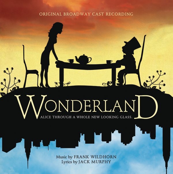 Wonderland (Original Broadway Cast Recording) Album Cover