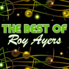 Everybody Loves the Sunshine (Live) - Roy Ayers