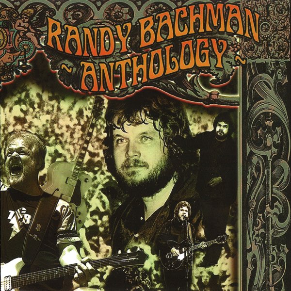 Anthology by Randy Bachman on Apple Music