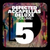 Defected Accapellas Deluxe, Vol. 5