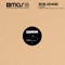 Abash (Sebastien Drums & Whelan & Di Scala Remix) - Rob Adans lyrics