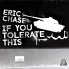 Eric Chase - If You Tolerate This (Club Mix)