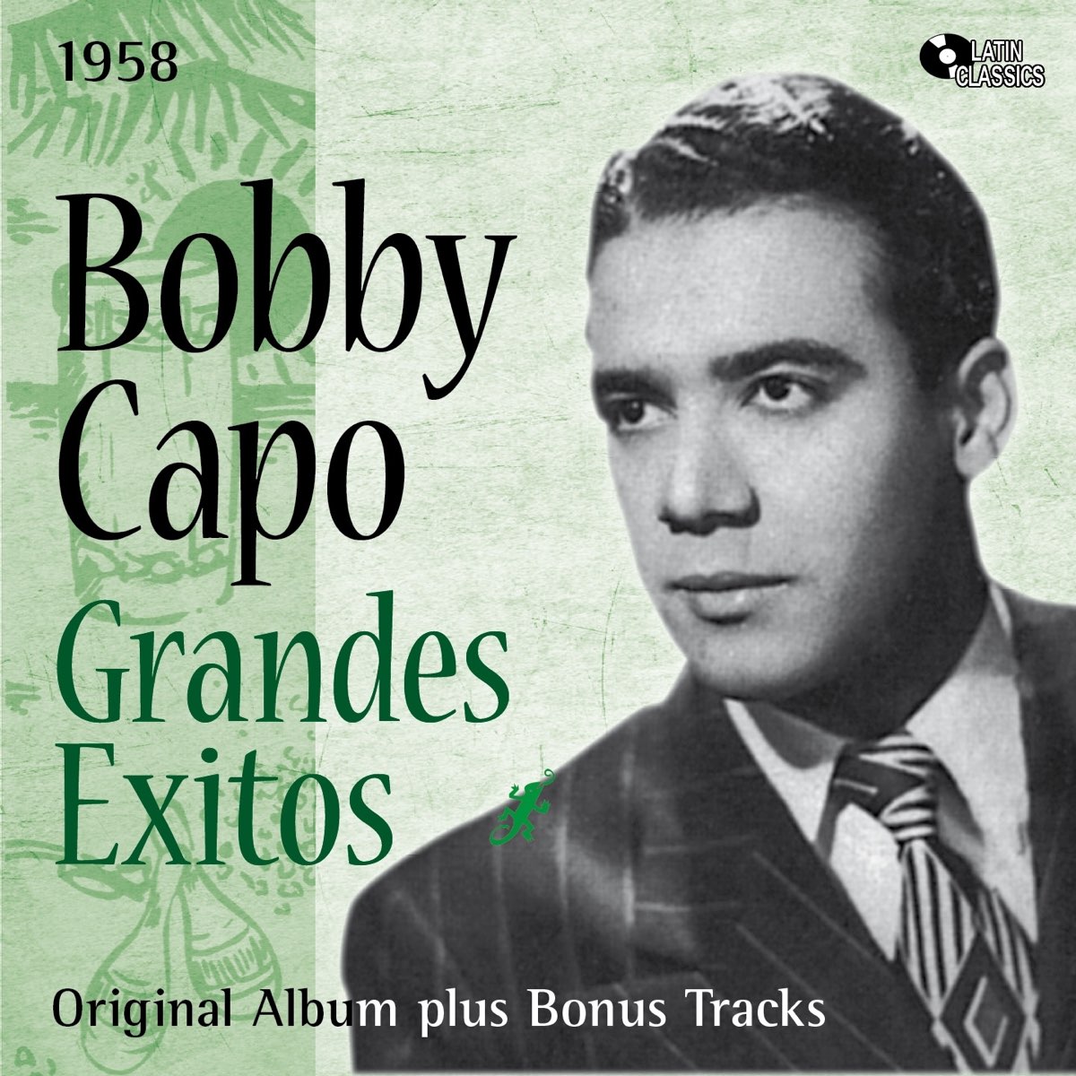 ‎Grandes Exitos de Bobby Capo (Original Album Plus Bonus Tracks) by ...