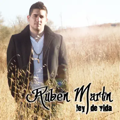 Ley de Vida - Rubén Martín Ley de Vida - Rubén Martín