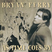 Bryan Ferry - Where Or When