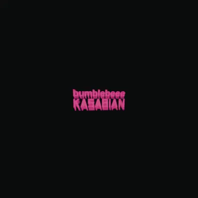bumblebeee - Kasabian