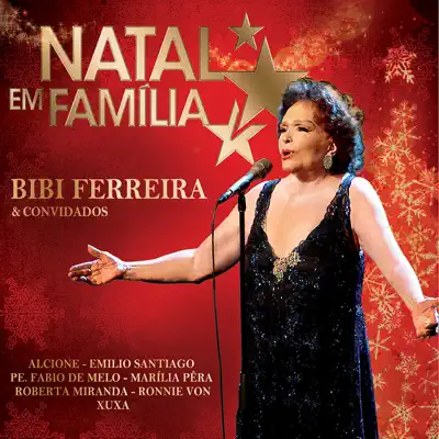 Natal em Família - Bibi Ferreira Natal em Família - Bibi Ferreira