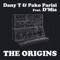 The Origins - Dany T & Pako Parisi lyrics