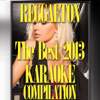 The Best of Reggaeton Compilation 2013 (Karaoke Version) - Extra Latino