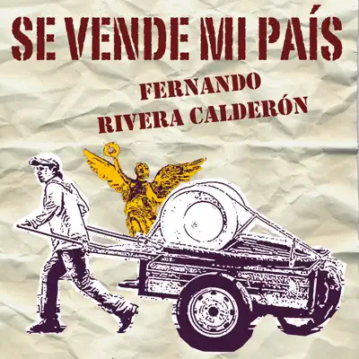 Se Vende Mi País - Single - Fernando Rivera Calderón