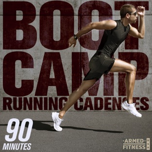 Boot Camp Running Cadences: 90 Minutes of Real Running Cadences Used By the Army, Marines, Navy, and Air Force – Armed Fitness