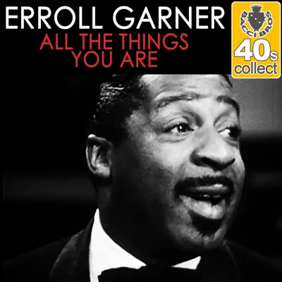All the Things You Are (Remastered) - Single - Erroll Garner