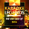 The Very Best of Enya (Karaoke Version) - Karaoke Legends
