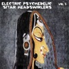 Electric Psychedelic Sitar Headswirlers, Vol. 5 (Remastered)