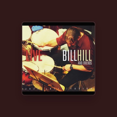 Listen to Bill Hill, watch music videos, read bio, see tour dates & more!