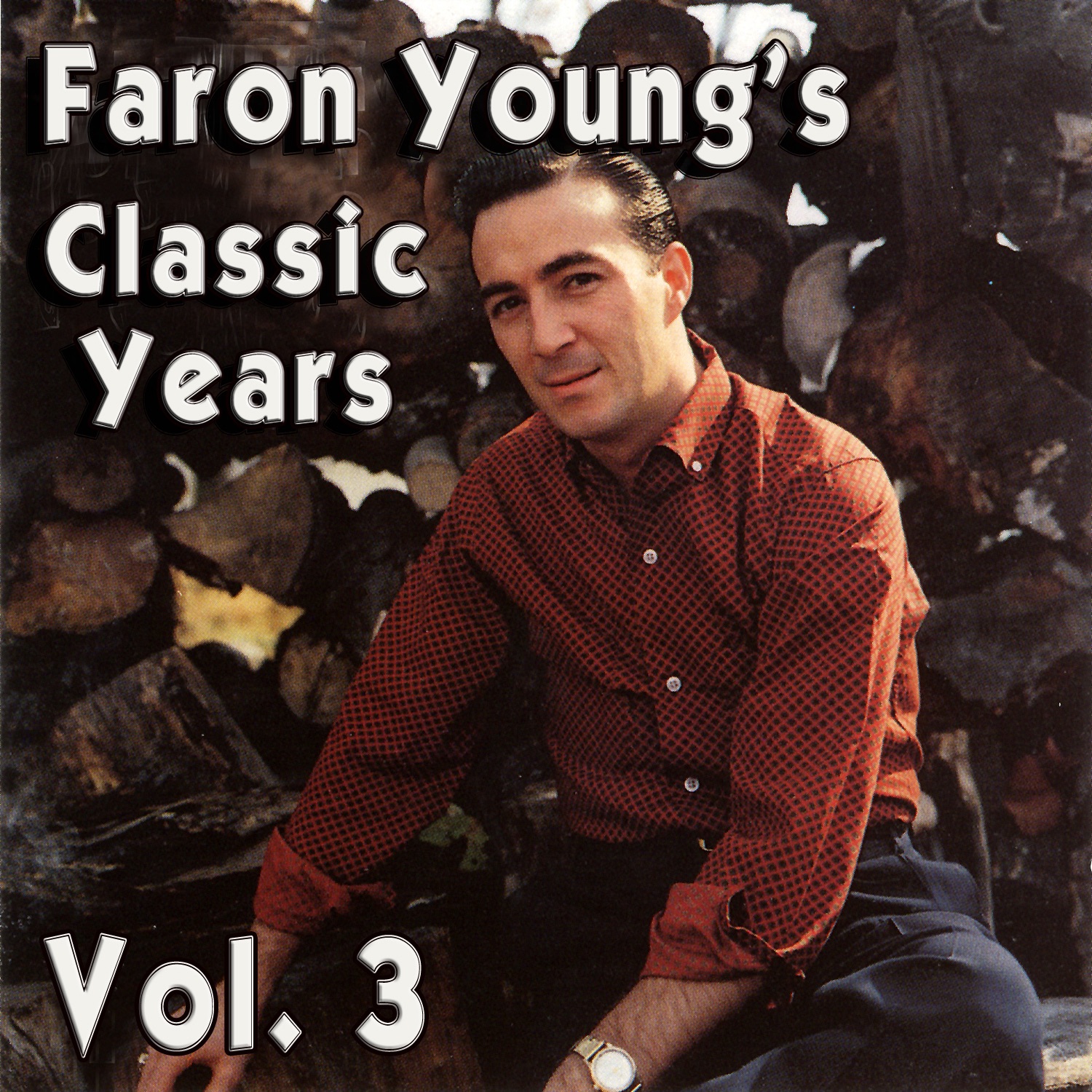 Faron Young's Classic Years, Vol. 3