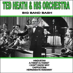 Big Band Bash - Ted Heath Big Band Bash - Ted Heath