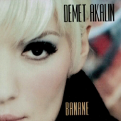 Banane - Demet Akalın