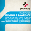 Beyond the Limit (2013) [J Noriega Remix] - John 00 Fleming & Christopher Lawrence