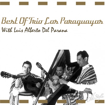 Trío los Paraguayos & Luis Alberto del Paraná