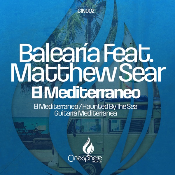 El Mediterraneo (feat. Matthew Sear) - Single