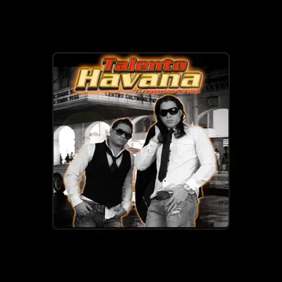 Listen to Talento Havana, watch music videos, read bio, see tour dates & more!