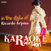 Karaoke (In the Style of Ricardo Arjona) - Ameritz Spanish Karaoke