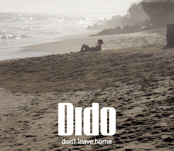 Don't Leave Home - Single - Dido