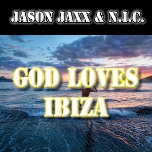 God Loves Ibiza (Radio Edit)