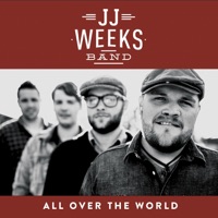 JJ Weeks Band - Let Them See You